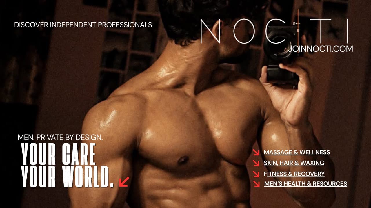NOCTI men’s care campaign featuring an adult male model and massage, grooming, fitness and health services