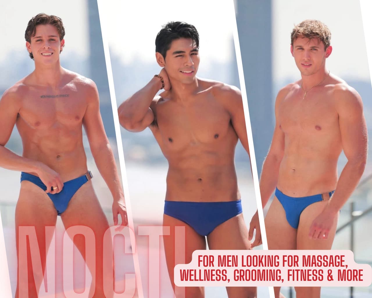 Three shirtless adult men wearing blue swim briefs in a red, white and blue NOCTI collage promoting massage, wellness, grooming and fitness