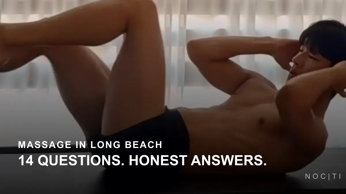 Adult man exercising beneath the title Massage in Long Beach: 14 Questions, Honest Answers