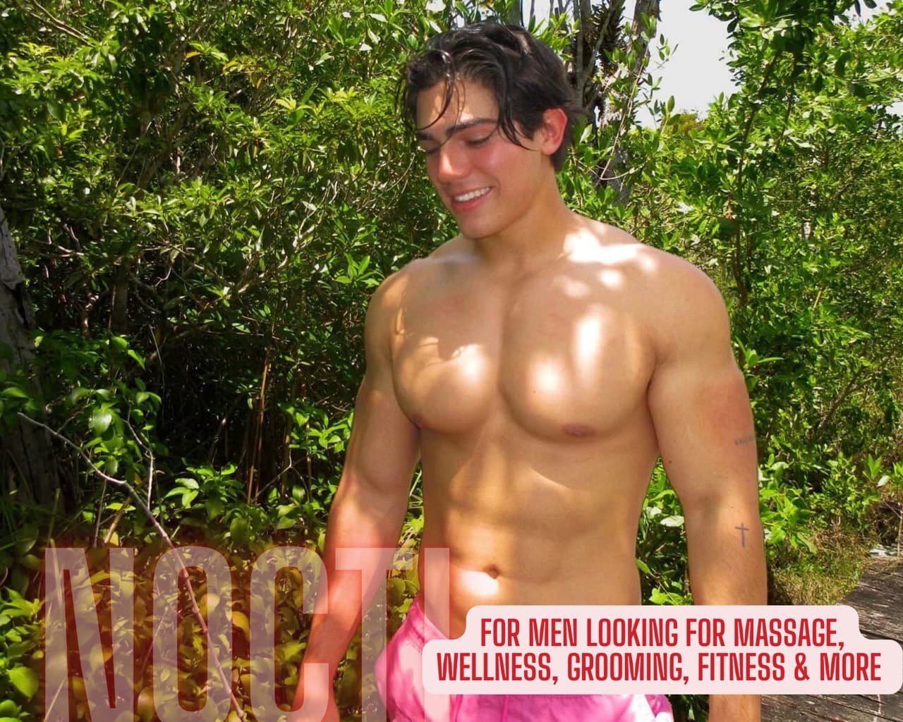 Smiling adult man outdoors beside NOCTI text promoting massage, wellness, grooming and fitness services for men